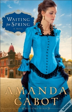 Capa do artigo Waiting For Spring (Westward Winds Book #2)