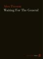 Waiting For The General - Preview