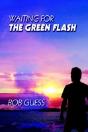 Waiting For The Green Flash - Preview
