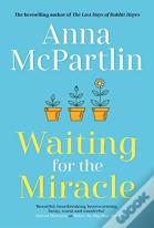 Waiting For The Miracle