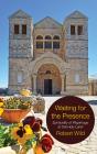 Waiting For The Presence - Preview