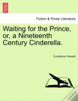 Capa do artigo Waiting For The Prince, Or, A Nineteenth Century Cinderella.