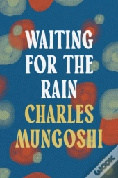Waiting For The Rain