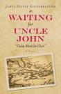 Waiting For Uncle John - Preview