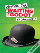 Waiting For Waiting For Godot