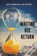 Waiting His Return