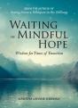 Waiting In Mindful Hope - Preview