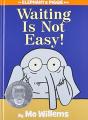 Waiting Is Not Easy! - Preview