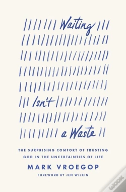 Capa do artigo Waiting Isn'T A Waste