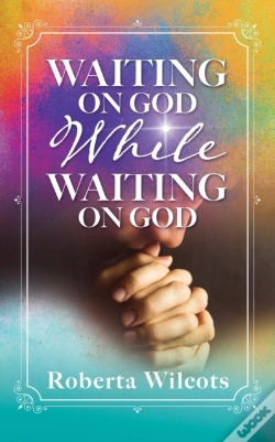 Capa do artigo Waiting On God While Waiting On God