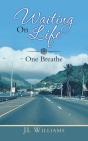 Waiting On Life: One Breathe - Preview