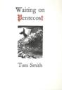 Waiting On Pentecost - Preview