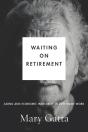 Waiting On Retirement - Preview