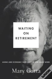 Waiting On Retirement