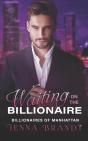 Waiting On The Billionaire: A Clean Bill - Preview
