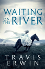 Waiting On The River - Preview