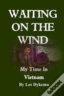 Waiting On The Wind