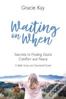Waiting On When