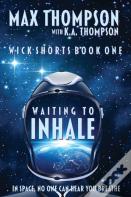 Waiting To Inhale