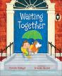 Waiting Together - Preview