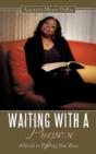 Waiting With A Purpose - Preview