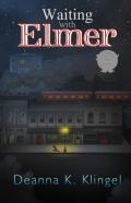Waiting With Elmer