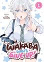 Wakaba Won'T Give Up! Vol. 1 - Preview