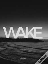 Wake