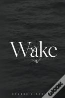 Wake