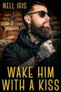 Wake Him With A Kiss - Preview