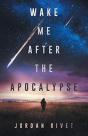 Wake Me After The Apocalypse - Preview