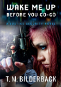 Wake Me Up Before You Go-Go - A Justice Security Novel - Preview