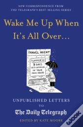 Wake Me Up When It'S All Over...