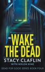 Wake The Dead - Preview