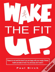 Wake The Fit Up