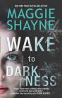 Wake To Darkness - Preview