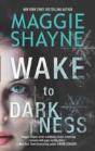 Wake To Darkness - Preview