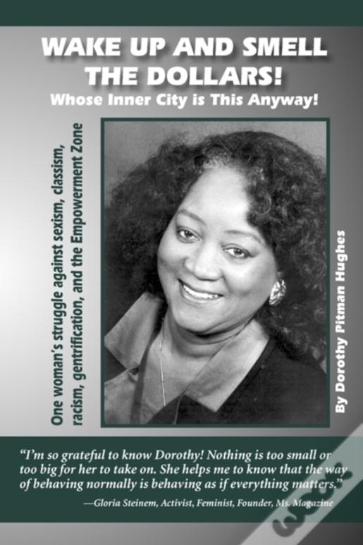 Wake Up And Smell The Dollars!  Whose Inner City Is This Anyway!