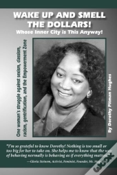 Wake Up And Smell The Dollars!  Whose Inner City Is This Anyway!