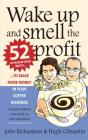 Wake Up And Smell The Profit - Preview
