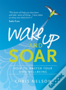 Wake Up And Soar