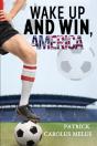 Wake Up And Win, America - Preview