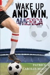 Wake Up And Win, America
