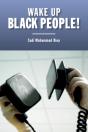 Wake Up Black People! - Preview