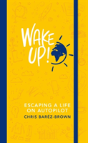 Wake Up! - Preview