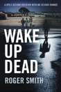 Wake Up Dead - Preview