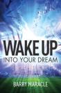 Wake Up Into Your Dream - Preview