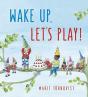 Wake Up, Let'S Play! - Preview