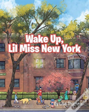 Wake Up, Lil Miss New York