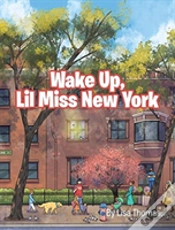 Capa do artigo Wake Up, Lil Miss New York